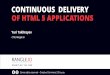 Continuous Delivery of HTML5 Applications