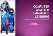 Computer Assisted Language Learning97 2003