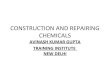 Construction and repair  chemicals