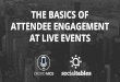 The Basics of Attendee Engagement at Live Events
