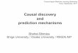 Causal discovery and prediction mechanisms