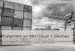 Kubernets on IBM Cloud + DevOps
