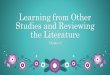 Chapter 3   Learning from Other Studies and Reviewing the Literature