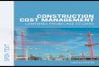 Construction Costvcmdrp.tums.ac.ir/files/financial/istgahe_mali/moton_english... · Construction Cost Management In the last decade, following the Latham and Egan reports, ... 17