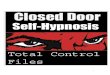 Self Hypnosis - s3. · PDF file2 Self Hypnosis OVERVIEW The key to learning self-hypnosis is the SEMANTIC RELAXATION EXERCISE. This exercise should take about ten to fifteen minutes