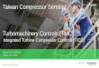 Taiwan Compressor Seminar Turbomachinery Controls · PDF fileGas Turbine AVR Compressor Anti-Surge / ... alarming and tripping for lube oil, seal gas, condensate, ... • Turbine Alarms/Trip