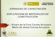 JORNADAS DE CAPACITACIÓN EXPLOTACIÓN DE MATERIALES DE ...comdes.com.co/ac_webmasters_img/ac_uploads/1395451000.pdf · GEOTECNIA MINERA EN LA EXPLOTACIÓN DE CANTERAS. METODOLOGÍAS