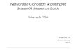 ScreenOS Reference Guide - Psychology &  .ScreenOS Reference Guide Volume 5: VPNs ScreenOS 5.1.0 ... Chapter 1 IPSec ... â€¢ Site-to-site VPNs â€¢ Dialup VPNs