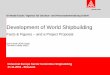 Development of World Shipbuilding - · PDF fileBezirk Küste IG Metall Küste / Agentur für Struktur- und Personalentwicklung GmbH Development of World Shipbuilding Facts & Figures
