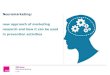 Neuromarketing: new approach of marketing research · PDF fileNeuromarketing: new approach of marketing research and how it can be used in prevention activities . ... Neuromarketing