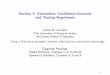 Section 2: Estimation, Con dence Intervals and Testing ...faculty.mccombs.utexas.edu/carlos.carvalho/teaching/Section2.pdf · Section 2: Estimation, Con dence Intervals and Testing