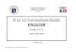 K to 12 Curriculum Guide - FAPE - Fund for Assistance to ...fape.org.ph/addons/tinymce/editor/media/kto12CG/English Grades 7-10... · K to 12 English Grades 7 to 10 Weekly Matrices