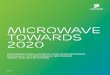 Microwave Towards 2020 - Ericsson · PDF filelevels of optimization and automation. ... data capacity in the RAN and backhaul, ... 3G operator introducing LTE in 2013 evolving to LTE