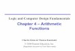 Chapter 4 Arithmetic Functions - JUfilesjufiles.com/wp-content/uploads/2016/11/04-Arithmetic.pdf · Binary multiplication ... 11101111 00010001 The carry ... –0 100 111 — –1