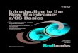 Introduction to the New Mainframe: z/OS Basics - Lehmancomet.lehman.cuny.edu/cocchi/cis345/zosbasic.pdf · Introduction to the New Mainframe: z/OS Basics Mike Ebbers ... 9.4 Using