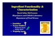 Ingredient Functionality & Characterization - UMass …people.umass.edu/mcclemen/FoodEmulsions2008/... · Ingredient Functionality & Characterization David Julian McClements Biopolymers