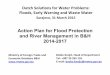 Action Plan for Flood Protection and River Management in · PDF fileDutchSoluonsforWaterProblems:& Floods,&Early&Warning&and&Waste&Water& Sarajevo,&31&March&2015&& Action Plan for