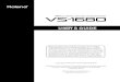 VS-1680 User's Guide ©2000 Roland Corporation UScdn.roland.com/assets/media/pdf/VS-1680_UG.pdf · any form without the written permission of ROLAND CORPORATION. Visit the Roland