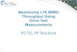 Maximizing LTE MIMO Throughput Using Drive -  .Maximizing LTE MIMO Throughput Using Drive Test Measurements Author: PCTEL Subject: LTE MIMO drive testing measurements