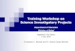 Training Workshop on Science Investigatory  · PDF fileTraining Workshop on Science Investigatory Projects ... (This project won 2nd Place, ... investigatory project for a