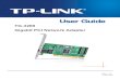 TG-3269 Gigabit PCI Network Adapter - TP-Linkstatic.tp-link.com/res/down/doc/TG-3269_V3_UG.pdf · TG-3269 Gigabit PCI Network Adapter . Chapter 1. Introduction . 1.1 Overview of the