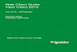 Web Client Guide Vijeo Citect 2015 - Schneider · PDF fileWeb Client Guide Vijeo Citect 2015 ... o For Application Development, ... Open Vijeo Citect Explorer Selected your project