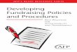 Developing Fundraising Policies and Procedures - Developing Fundraising...  Gifts-in-Kind Policy ... donors and funders and improving development staff efficiency and effectiveness