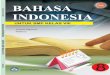 BAHASA INDONESIA UNTUK KELAS VIII - i · PDF filepara siswa dan guru di seluruh Indonesia. Buku-buku teks pelajaran yang telah ... UNTUK KELAS VIII SEMESTER DUA UNIT 6 : ... BAHASA