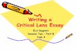 Writing a Critical Lens Essay - Ms Jarrettmsjarrett.weebly.com/uploads/9/8/3/1/9831912/critical_lens... · a essay discuss works particular you Lens. ... f the critical lens that