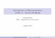 Introduction to Macroeconomics TOPIC 4: The IS-LM · PDF fileThe IS-LM Model In topic 2 The Goods Market, we isolated the goods market from the nancial one by assuming that investment