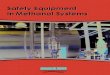 Safety Equipment In Methanol Systems - L&Jljtechnologies.com/assets/features/Shand&Jurs-Safety-Equipment-in... · Safety Equipment In Methanol Systems. 2 ... for simple Startup and