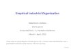 Empirical Industrial Organization - lancaster.ac.uk notes 2013 U of P-1.pdf · IO‐De Silva Introduction A definition of industrial organization: “Industrial organization is concerned