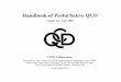 Handbook of Perturbative QCD - Fermilablss.fnal.gov/archive/1993/pub/Pub-93-094.pdf · Wu-Ki Tung, Hendrik Weerts, James Whitmore, Chien-Peng Yuan George Sterman, Editor . Handbook
