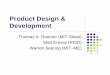 Product Design & Development - MIT OpenCourseWare · PDF fileProduct Design & Development Thomas A. Roemer ... z Engineering z Undergraduates z Graduates z Others? Course Objectives