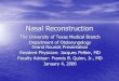 Nasal Reconstruction - University of Texas Medical Branch · PDF fileNasal Reconstruction The University of Texas Medical Branch Department of Otolaryngology ... •Paramedian forehead
