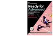 Ready for MACMILLAN EXAMS Advanced · PDF fileMACMILLAN EXAMS Ready for Advanced 3rd Edition ... Teacher’s Book with DVD-ROM and class audio CDs ... 1 Describing an adventure 2 Anger