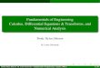 Fundamentals of Engineering Calculus, Differential ...euler.slu.edu/~johnson/public/FE/FEslides.pdf · Fundamentals of Engineering Calculus, Differential Equations & Transforms, and