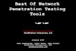 Best Of Network Penetration Testing Tools - Security · PDF fileBest Of Network Penetration Testing Tools January 2009 Paul Asadoorian, Larry Pesce, John Strand PaulDotCom Enterprises,