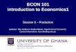 ECON 101 Introduction to Economics1 - · PDF fileECON 101 Introduction to Economics1 Session 9 – Production ... •Production is the process of combining economic inputs to ... Dept