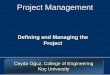Project Management 3e. - Gray and Larsonhome.ku.edu.tr/~mmuradoglu/ME491/CE_491_ProjectManagement... · Title: Project Management 3e. - Gray and Larson Author: Charlie Cook, University