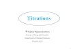 Titrations - Ministry of Public · PDF fileUSP Titrimetry • Direct Titrations • Residual Titration / Back Titrations • Complexometric Titrations • Oxidation-Reduction Titrations