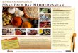 Your Guide to the Mediterranean Diet Make Each Day ... · PDF fileYour Guide to the Mediterranean Diet Contents Make Each Day Mediterranean, an Oldways/Mediterranean ... fat, is used