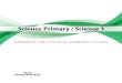 Science Primary / Science 1 - Education and Early ... · PDF fileScience Primary / Science 1: ... Atlantic Canada Science Curriculum: Grade 1 (Nova Scotia ... An aquarium with a screened