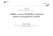 n-BMS, a novel ISO26262 compliant battery management system a novel ISO26262... · EVS28 KINTEX, Korea, May 3-6, 2015 n-BMS, a novel ISO26262 compliant battery management system Karl