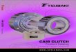 CLUTCH - U.S. Tsubaki Clutch-Cat... · Cam CluTCh basiCs Tsubaki Cam Clutch products are designed to transmit torque in one direction of rotation, and overrun (freewheel) in the opposite