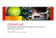 Evaluating and Executing Upgrade to Oracle E- Business ... „â... · PDF fileEvaluating and Executing Upgrade to Oracle E- ... • Project Costing • Project Mgmt ... • OPM Product
