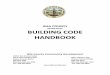 Building Code Handbook - Welcome to Gila County · PDF fileBuilding Code Handbook 7 Gila County ... demolish, or change the occupancy of a building or structure, or to erect, install,