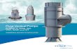 Flygt Vertical Pumps - PSS · PDF file2 Flygt submersible propeller pumps Flygt PL 7000 Low Head Pumps for flows from 4,280 - 119,000 gpm The Flygt PL 7000 range transports medium