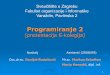 Programiranje 2 -  · PDF filerječnik, Moodle forum. 5 Predavanja ... Kolegiji Programiranje 1 i programiranje 2