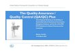 The Quality Assurance / Quality Control (QA/QC) Plan ? ‚ The Quality Assurance / Quality Control (QA/QC) Plan Africa Regional Workshop on the Building of Sustainable National